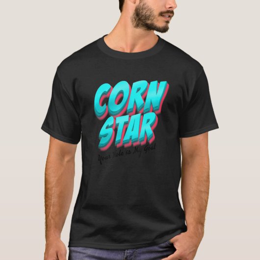 Corn Star Jouw gat is mijn gozer. T-shirt (Voorkant)
