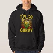 Corn Vegetables  i´m so Corny Hoodie (Voorkant)