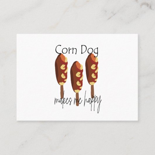 Corndog maakt me blij fastfood visitekaartje (Voorkant)