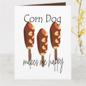 Corndog maakt me blij Wenskaart Kaart (Gele Bloem)