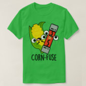 Cornfuse Grappige Verwarde Pun T-shirt (Design voorkant)