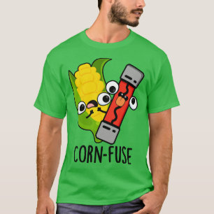 Cornfuse Grappige Verwarde Pun T-shirt