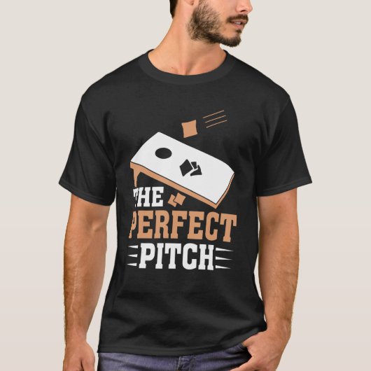Cornhole Apperal The Perfect Pitch Cornhole 1 T-shirt (Voorkant)
