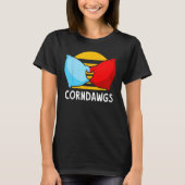 Cornhole Corn Hole Corndawgs T-shirt (Voorkant)