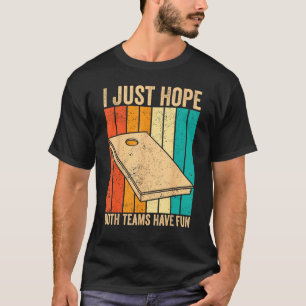 Cornhole Corn Hole Retro Ik hoop gewoon dat beide T-shirt