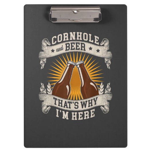 Cornhole en bier, daarom ben ik hier Cornhole Klembord (Voorkant)