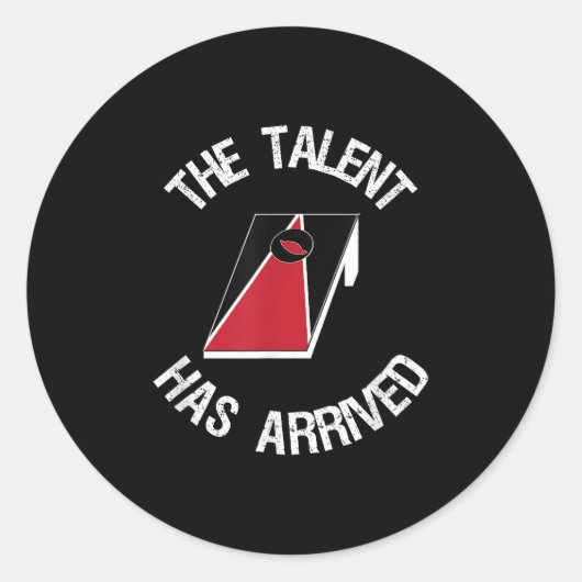 Cornhole Het talent is aangekomen bij Team Cornhol Ronde Sticker (Voorkant)