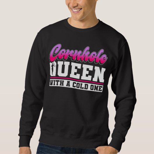 Cornhole Koningin Met Een Koude Cornhole 1 Trui (Voorkant)