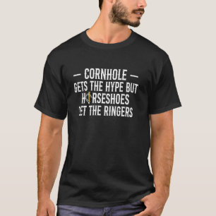 Cornhole Krijgt De Hype Hoefijzer Werpen T-shirt