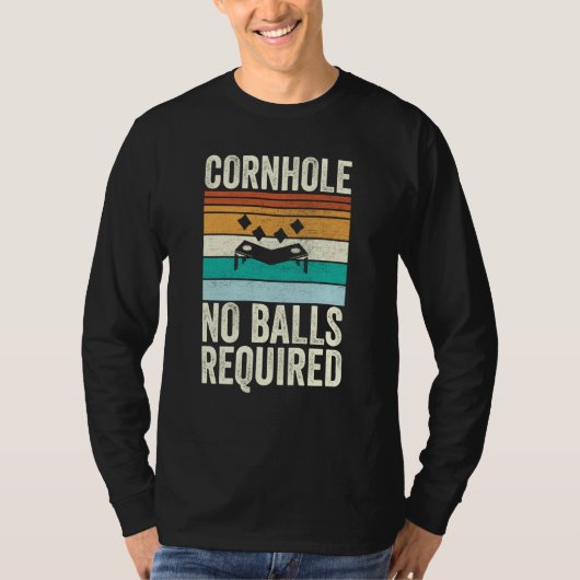 Cornhole No Balls Required Bean Bag Toss T-shirt (Voorkant)