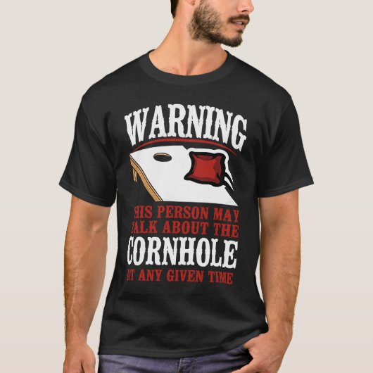 Cornhole Team Bean Bag Player Champ Waarschuwing D T-shirt (Voorkant)