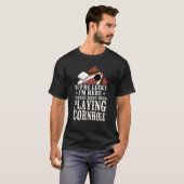 Cornhole Team Bean Bag Player Champ You're Lucky I T-shirt (Voorkant volledig)