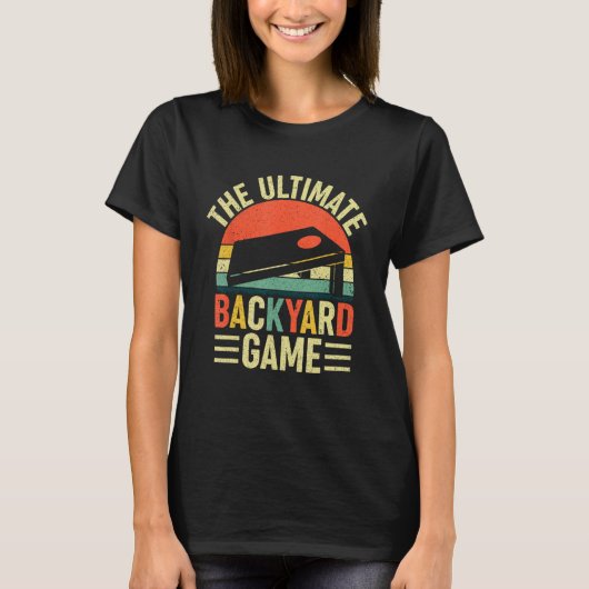 Cornhole The Ultimate Backyard Game Cornhole T-shirt (Voorkant)