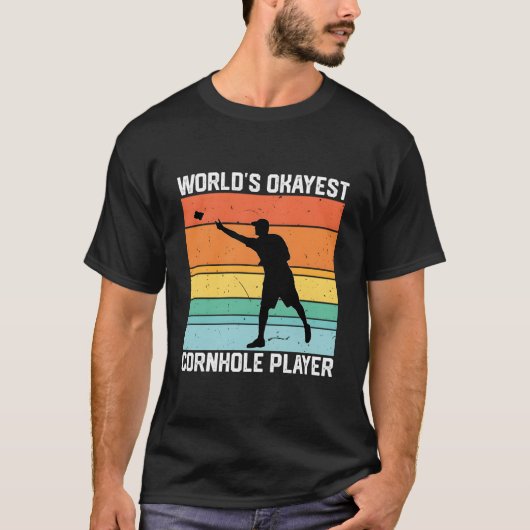 Cornhole Werelds Okéste Cornhole Speler T-shirt (Voorkant)