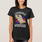 Cornhole Whisperer  Corn Hole T-shirt (Voorkant)