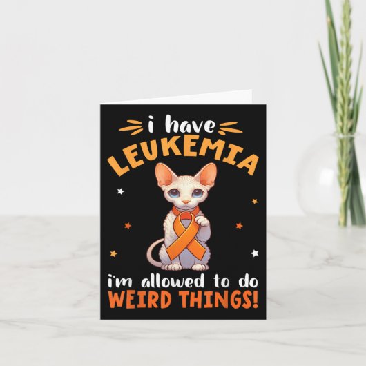 Cornish Rex Ik heb leukemie en mag het raar doen Kaart (Voorkant)