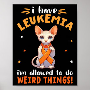 Cornish Rex Ik Heb Leukemie Ik Mag Rariteiten Uith Poster