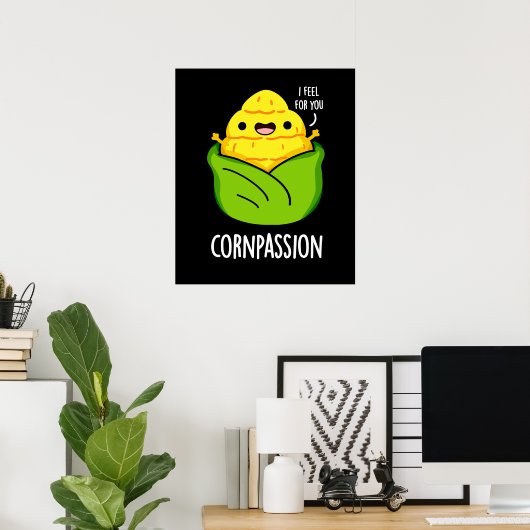 Cornpassision Funny Compassionate Corn Pun Dark BG Poster (Thuiskantoor)