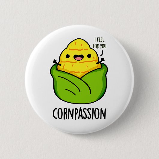 Cornpassision Funny Compassionate Corn Pun Ronde Button 5,7 Cm (Voorkant)