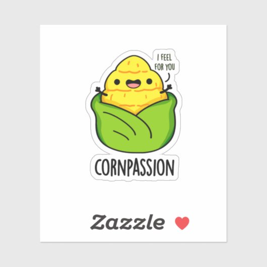 Cornpassision Funny Compassionate Corn Pun Sticker (Vel)