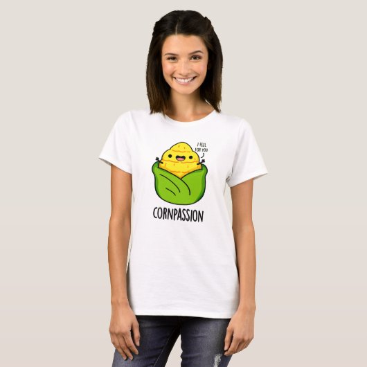 Cornpassision Funny Compassionate Corn Pun T-shirt (Voorkant volledig)