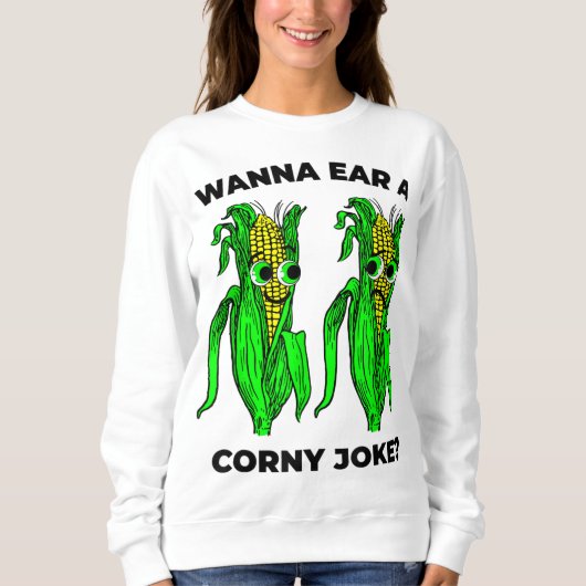 Corny Joke Meme Ear van Corn Pun Graphic Trui (Voorkant)