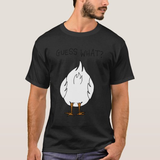 Corny papa grap Guess A Chicken Butt T-shirt (Voorkant)