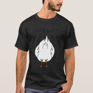 Corny papa grap Guess A Chicken Butt T-shirt
