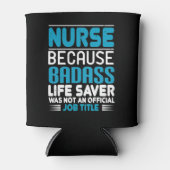 Corona verpleegsters - omdat Badass geen baan is Blikjeskoeler (Voorkant)