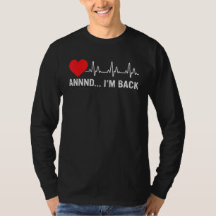 Coronaire bypass Artery Open Heart Diseases Chirur T-shirt