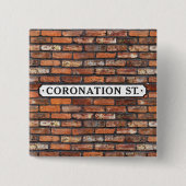 Coronation Street - Sign Square Button (Voorkant)