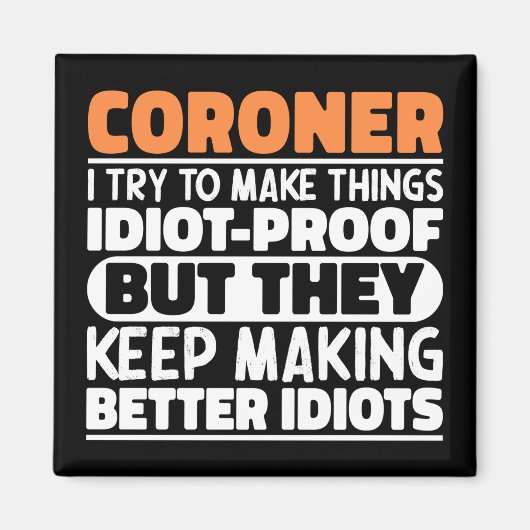 Coroner Ik probeer dingen grappig te maken uitspra Magneet (Voorkant)