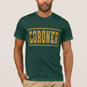 Coroner T-shirt (Voorkant)