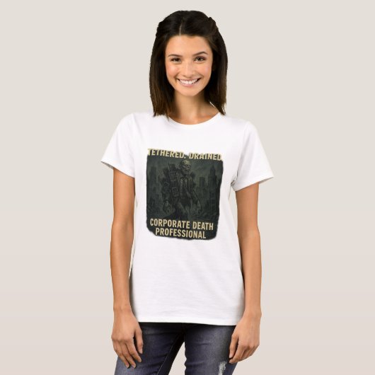 Corporate Death Professional Zombie Office Life T-shirt (Voorkant volledig)