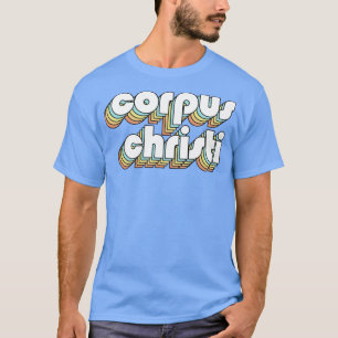Corpus Christi Retro Rainbow Typography Faded stij T-shirt