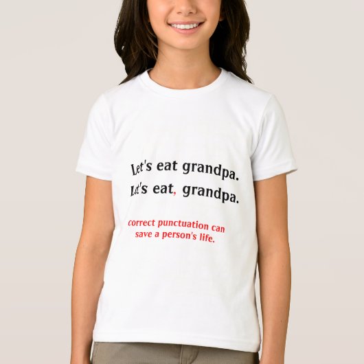 Correcte Punctuatie FTW! T-shirt (Voorkant)