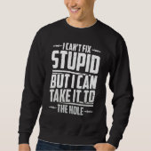 Correctiebeambte I Cant Fix Stupid Trui (Voorkant)