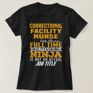 Correctiefaciliteit verpleegster t-shirt