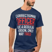 Correcties van de correctionele ambtenaar t-shirt (Voorkant)