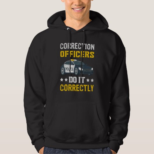 Correction Officers Do Correctly Correctional Offi Hoodie (Voorkant)