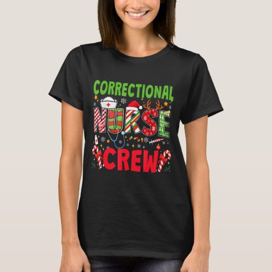 Correctional Nurse Christmas Crew Funny Xmas Nurse T-shirt (Voorkant)