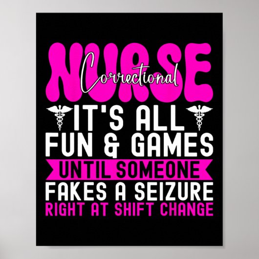 Correctional Nurse Correctional Care Jail Nurse Poster (Voorkant)