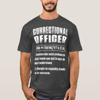 Correctional Officer Definition lost problemen op T-shirt