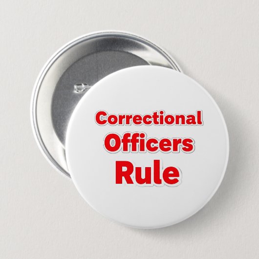Correctional Officers Rule Button. Ronde Button 7,6 Cm (Voorkant /achterkant)
