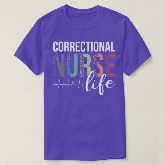 Correctioneel Verpleegkundige leven T-shirt (Design voorkant)