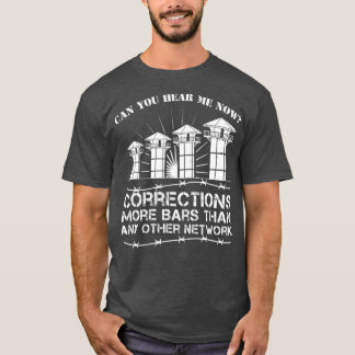 Corrections Officer Gezegde Correctional Officer T-shirt