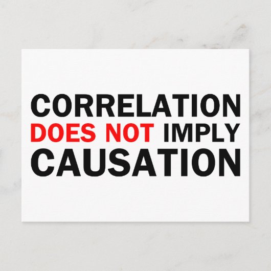 Correlatie impliceert geen oorzakelijk verband briefkaart (Voorkant)