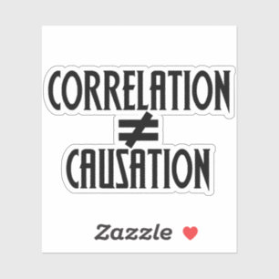 Correlatie is niet gelijk aan oorzaak sticker