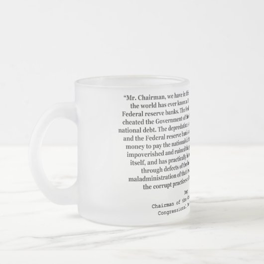 Corrupt Federal Reserve Quote van Louis T McFadden Matglas Koffiemok (Links)