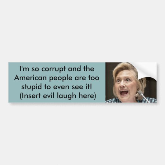 Corrupt Hillary Bumpersticker (Voorkant)